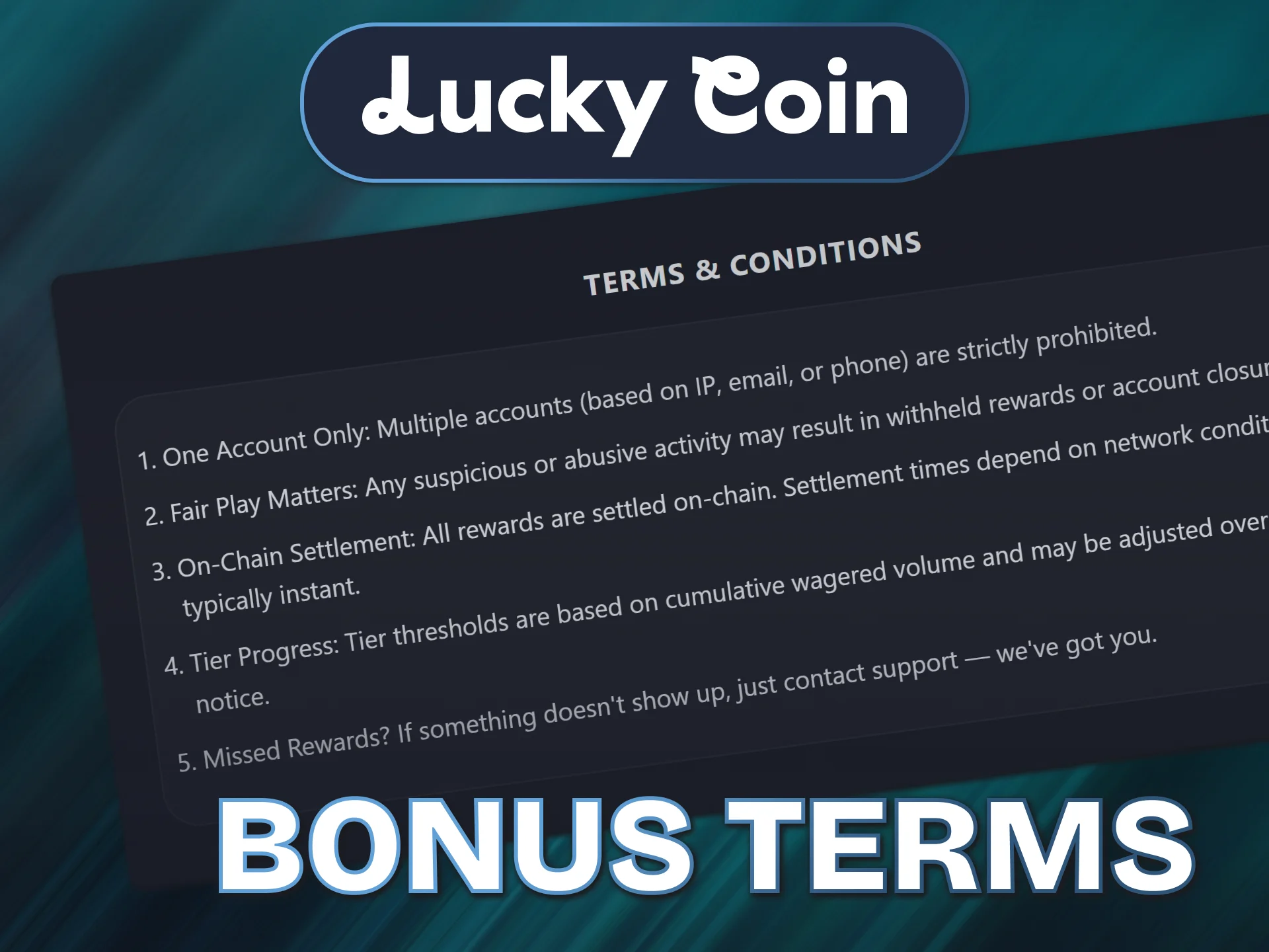 Read the official wagering requirements and payout rules for Lucky Coin Bonuses.