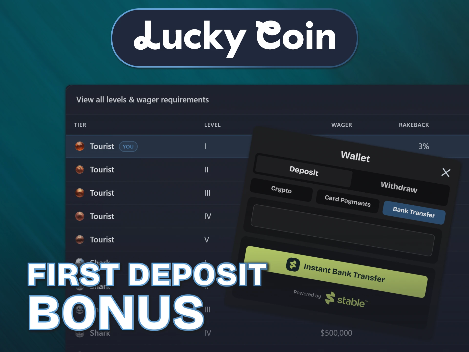 Double your initial gaming wallet balance with a premium Lucky Coin Deposit reward.