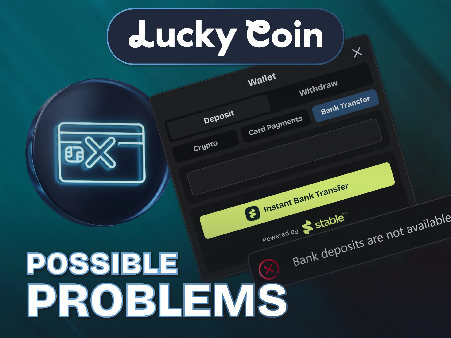 Learn how to resolve blocked transactions or bank errors on Lucky Coin Deposit.