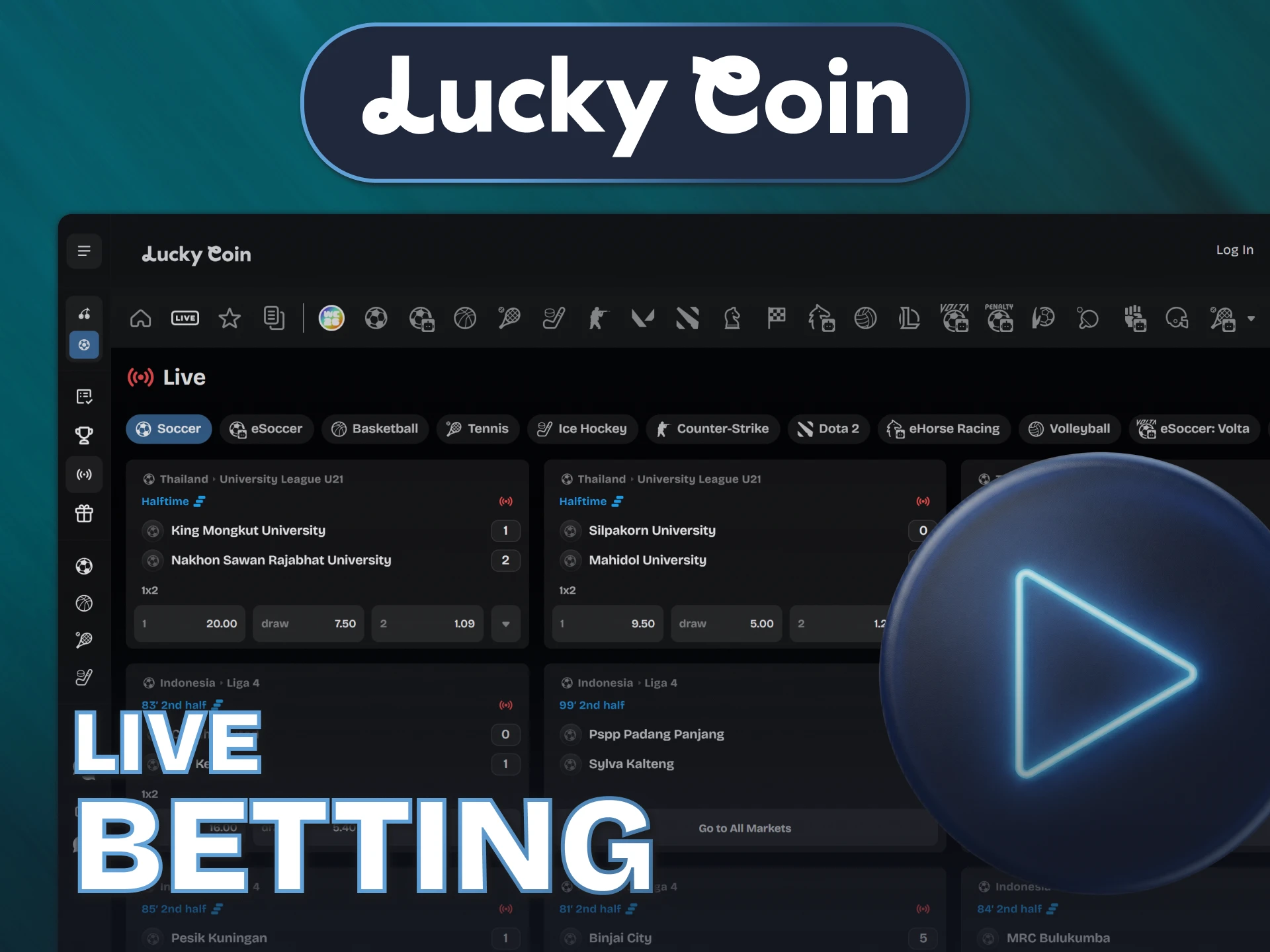 Place thrilling live in-play wagers directly on the Lucky Coin homepage.