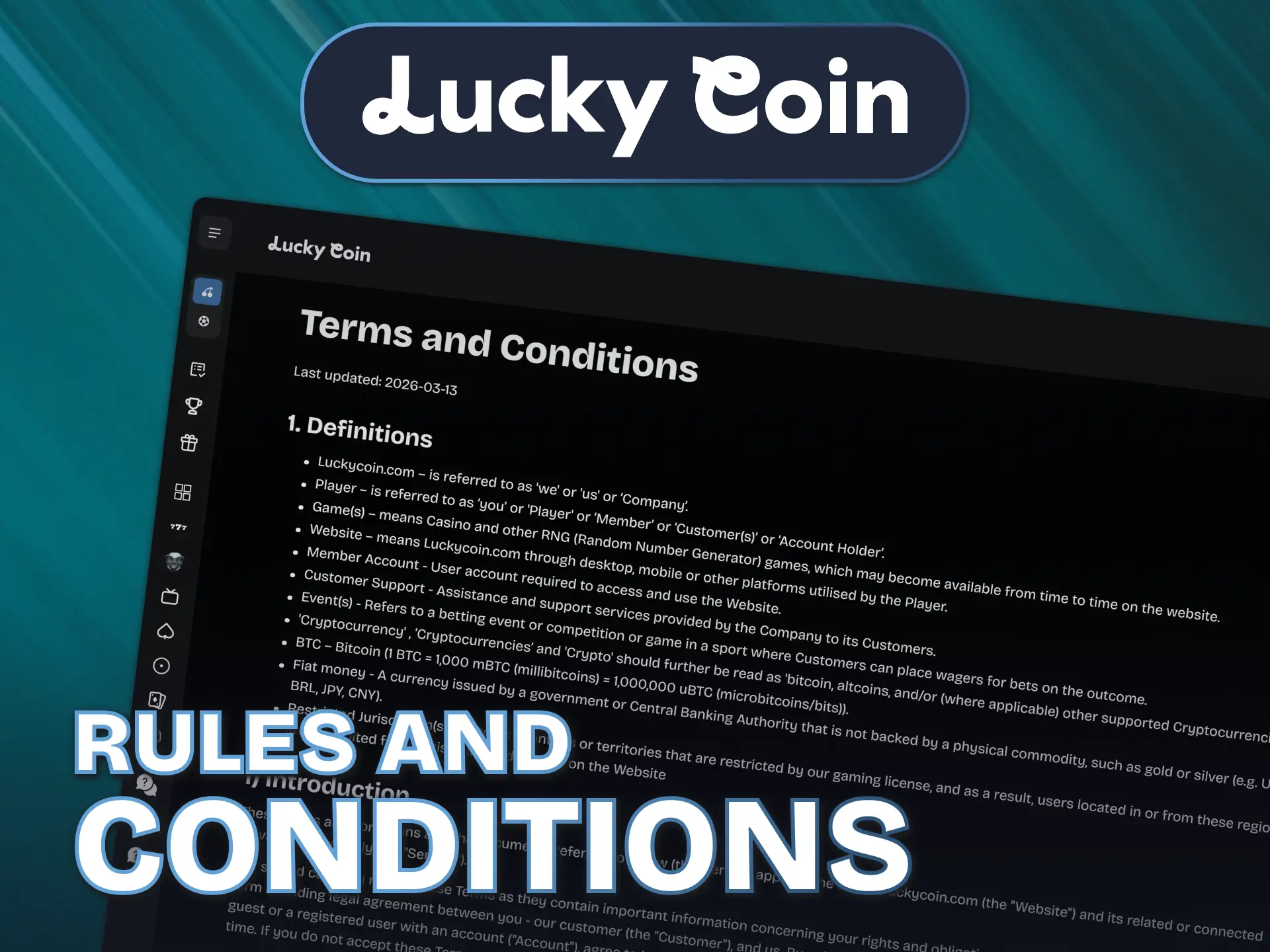 Read the legal terms and user condition policies on the Lucky Coin.
