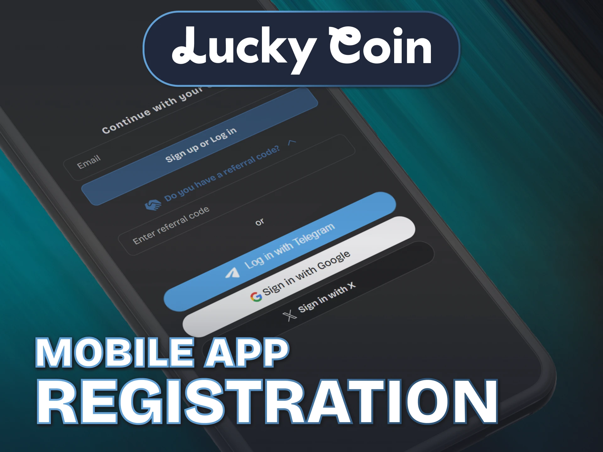 Set up your gambling user profile through mobile Lucky Coin Registration.