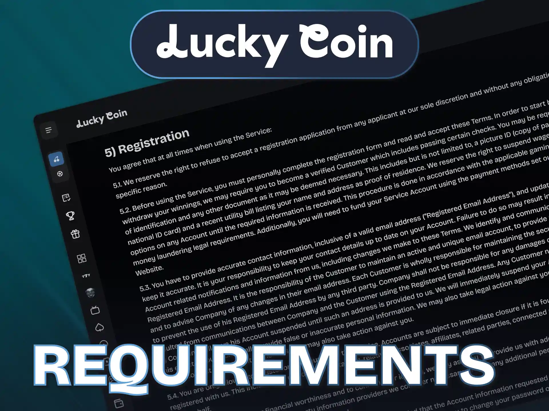 Check mandatory verification rules applied before starting your Lucky Coin Registration.