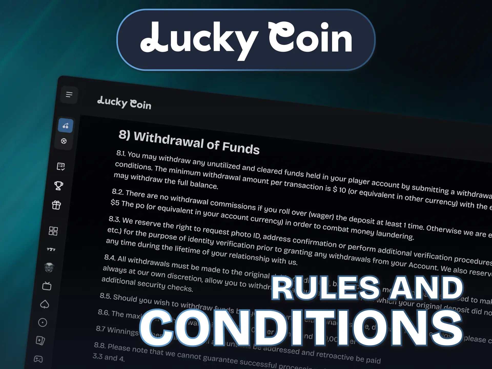 Study the mandatory verification checks required prior to initiating a Lucky Coin Withdrawal.
